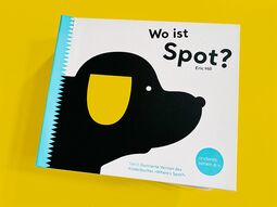 Cover "Wo ist Spot?" von Eric Hill vor gelben Hintergrund