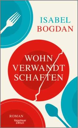 Cover "Wohnverwandtschaften" von Isabel Bogdan (Illustration: rote und blaue Kreise, Löffel und Gabel)