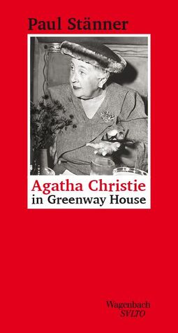 Buchcover "Agatha Christie in Greenway House" von Paul Stänner (rotes Cover mit Foto der sitzenden Agatha Christie mit Hut im oberen Teil)