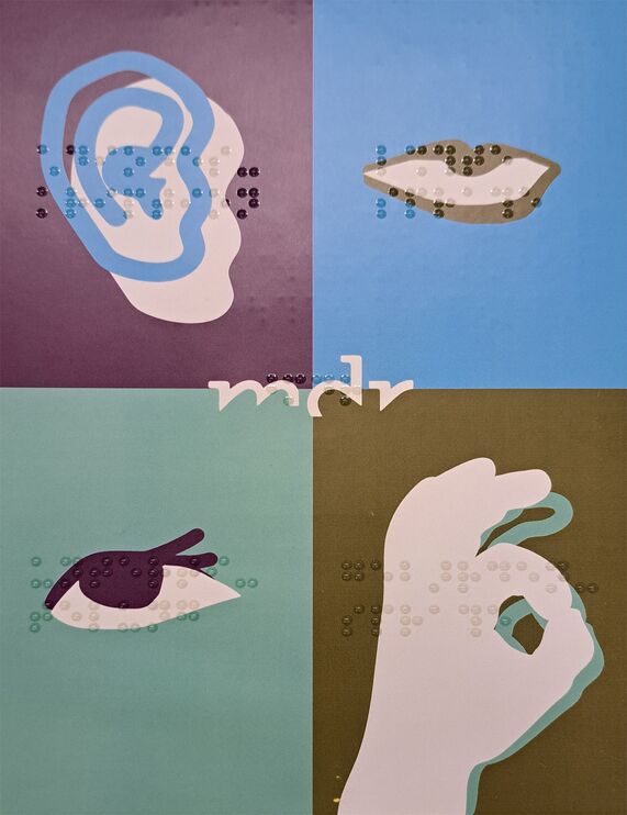 Vier Symbole: links oben ein Ohr, rechts oben ein Mund, links unten ein Auge, rechts unten eine Hand. Alles unterlegt mit Braileschrift. In der Mitte MDR.