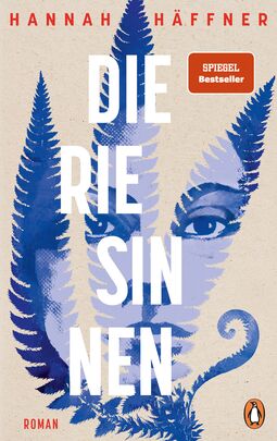 Cover "Die Riesinnen" von Hannah Häffner, Illustration ein blauer Farn mit drei Fächern, in zwei davon ist ein Frauenkopf hineinmontiert.
