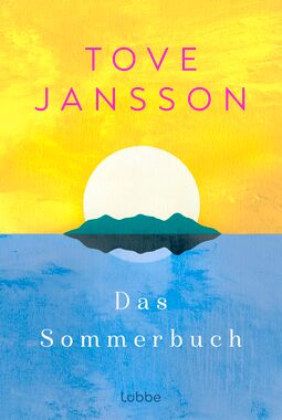 Buchcover: Mittig eine Silhouette einer Insel im Meer, dahinter die untergehende Sonne; Text: Tove Jansson: Das Sommerbuch