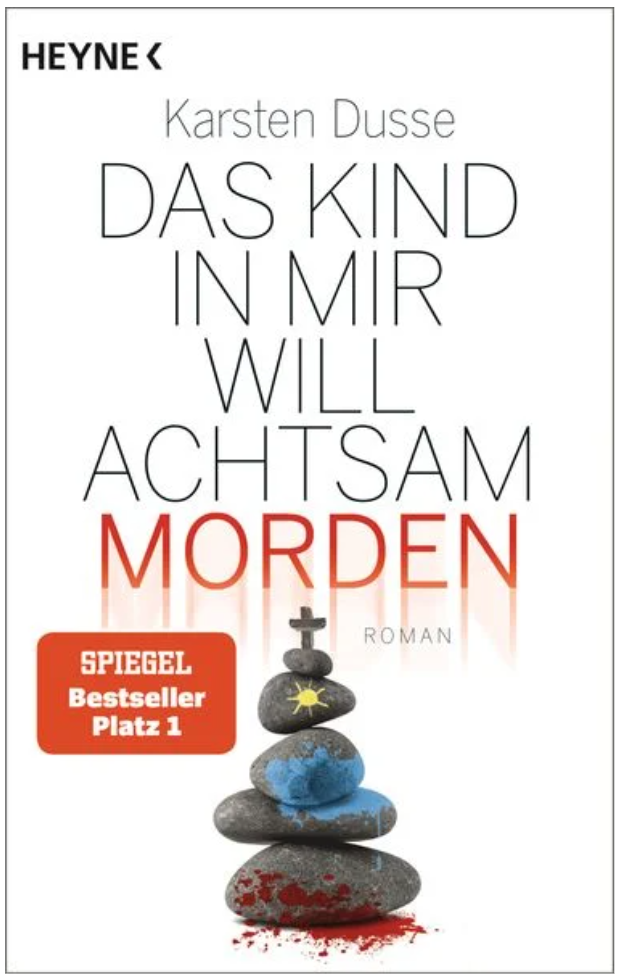 Buchcover: Karsten Dusse: Achtsam Morden 